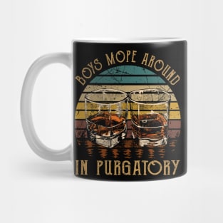 Boys Mope Around In Purgatory Quotes Music Whiskey Cups Mug